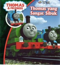 Thomas yang sangat sibuk