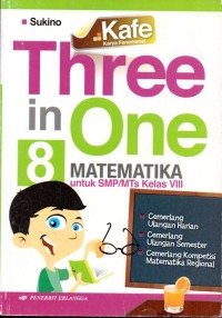 THREE IN ONE : MATEMATIKA UNTUK SMP/MTs KELAS VIII