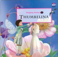 DONGENG ANIMASI : THUMBELINA