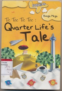 Tic toc tic toc quarter life's Tale