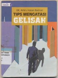 TIPS MENGATASI GELISAH