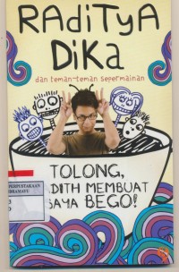 Image of Tolong, Radith Membuat Saya Bego
