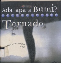 Ada Apa Di Bumi Tornado