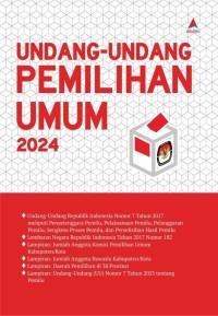 UNDANG-UNDANG PEMILIHAN UMUM 2024