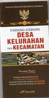 UNDANG-UNDANG DESA KELURAHAN DAN KECAMATAN