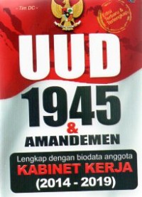 Image of UUD 1945 & amandemen lengkap dengan biodata anggota kabinet kerja 201-2019