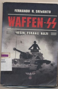 WAFFEN SS MESIN PERANG NAZI