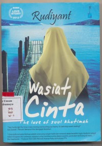 WASIAT CINTA the love of suul khotimah