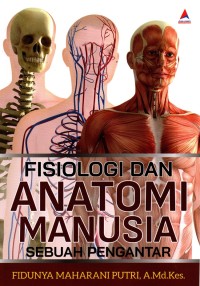 Image of FISIOLOGI ANATOMI MANUSIA: Sebuah pengantar